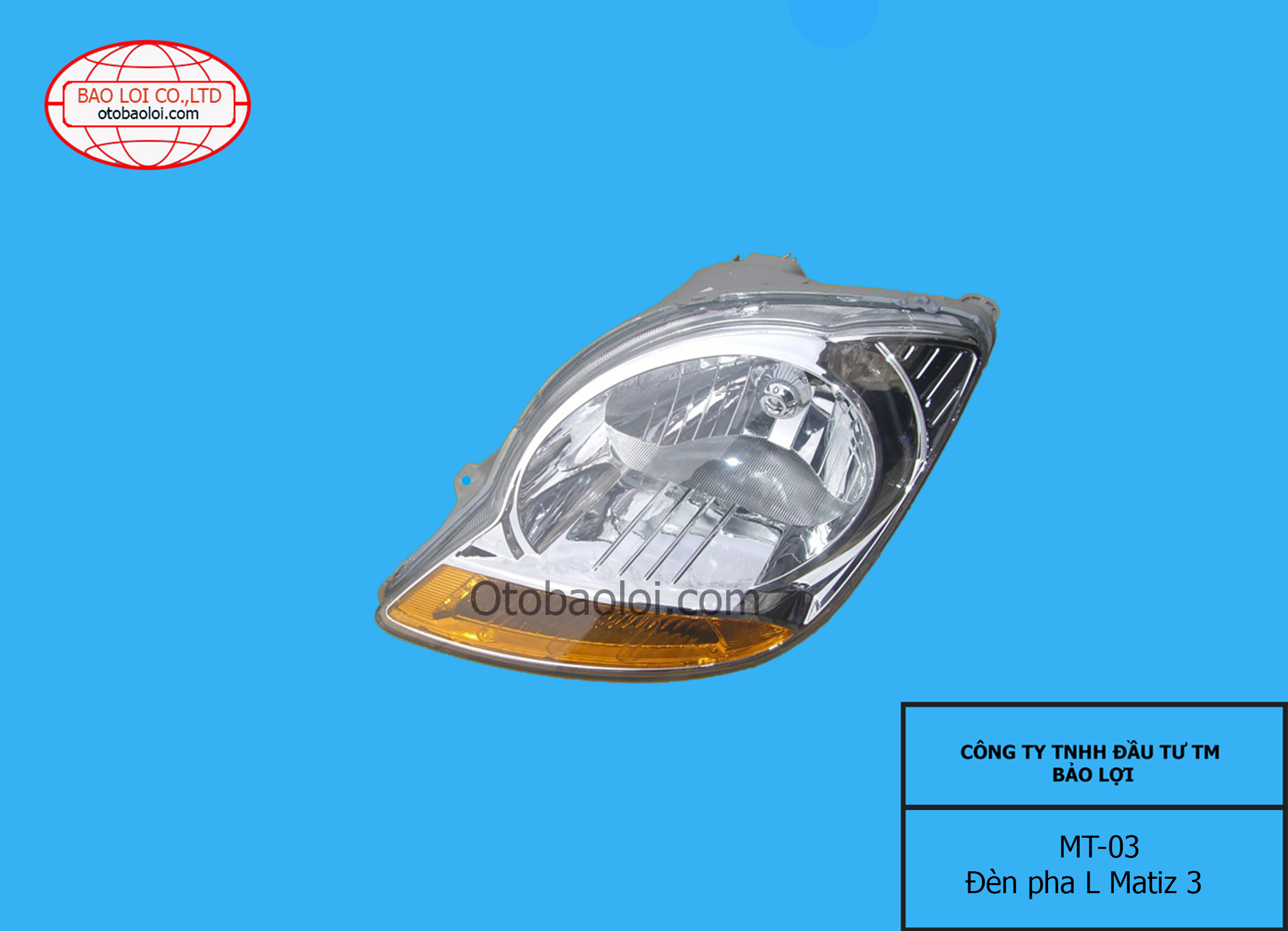 Đèn pha L Matiz 3