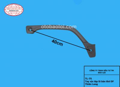 Tay vịn táp lô bàn thờ DF Thiên Long