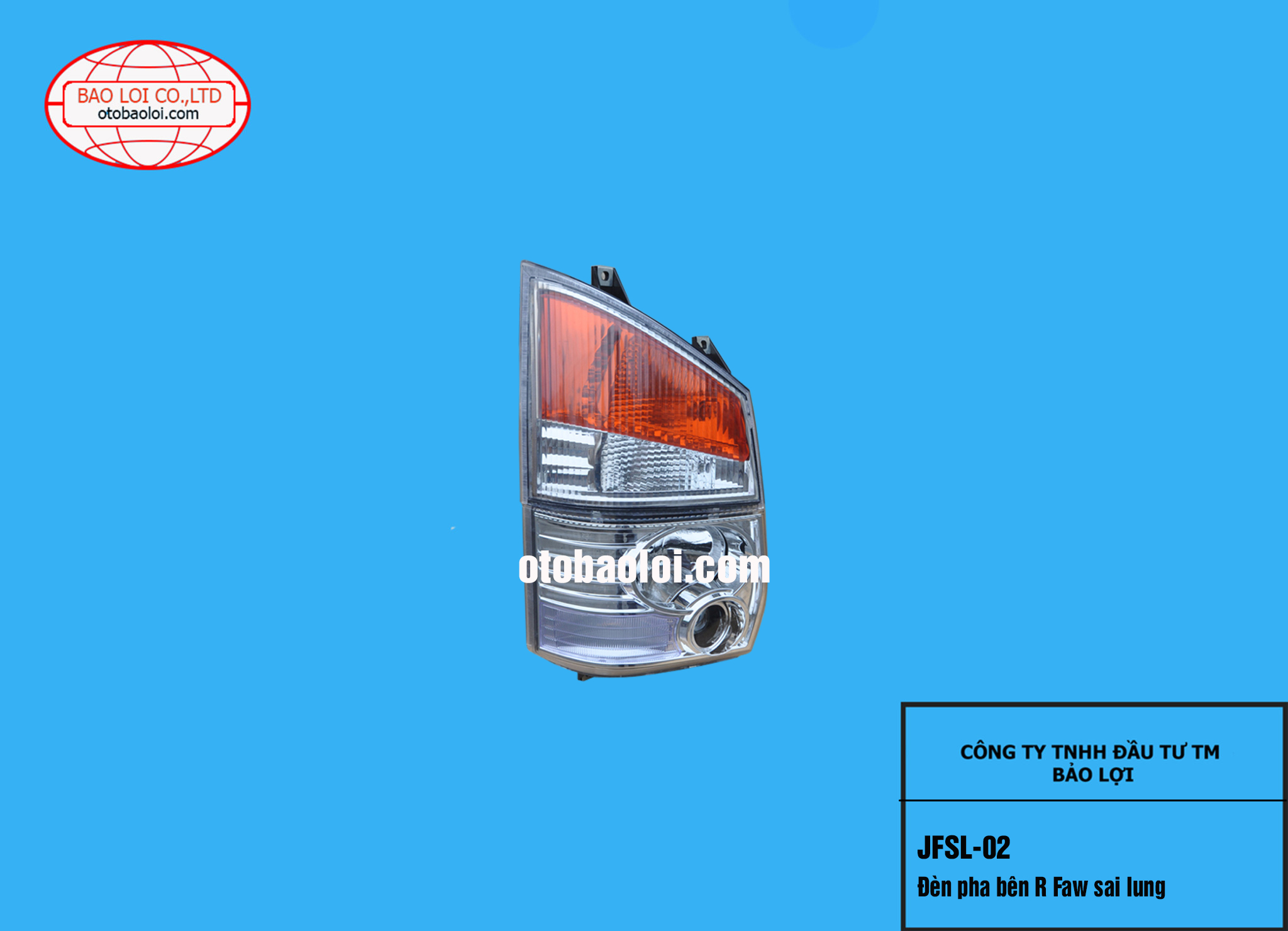 Đèn pha bên R Faw sai lung