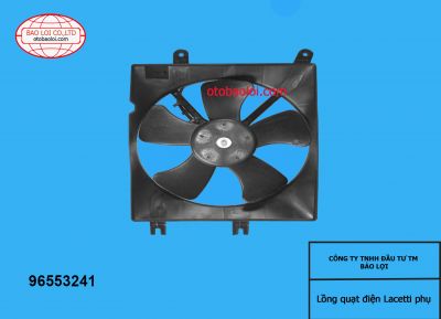 Lồng quạt điện Lacetti phụ
