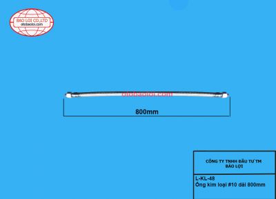 Ống kim loại #10 dài 800mm