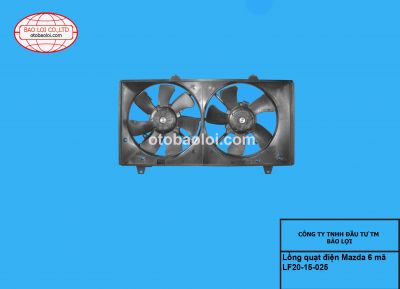 Lồng quạt điện Mazda 6 LF20 15-025