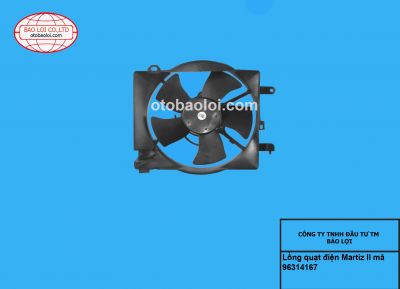 Lồng quạt điện Martiz I II 96314167