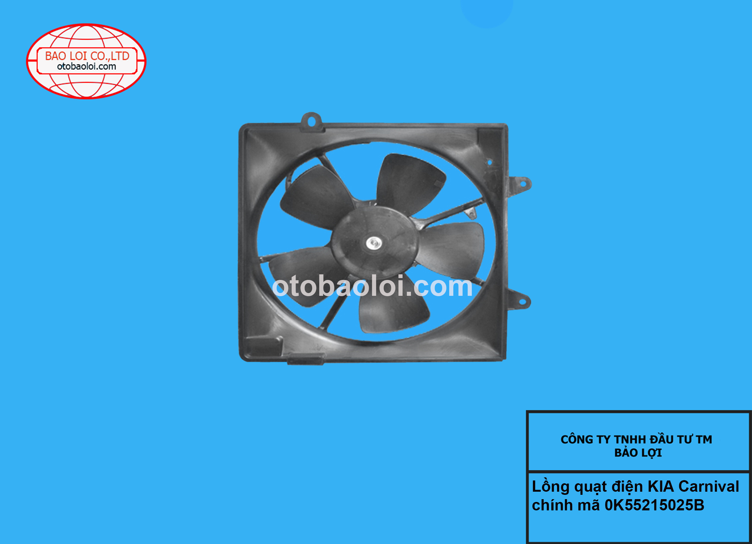 Lồng quạt điện KIA Carnival chính OK55215025B