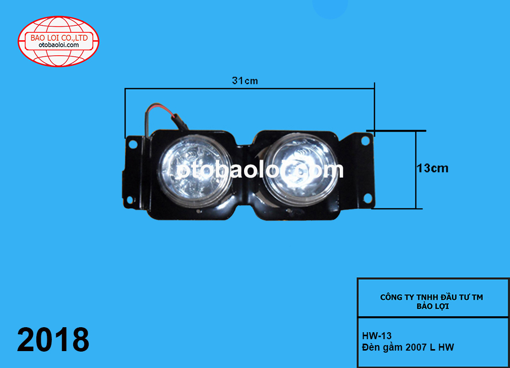 Đèn gầm 2007  L HW