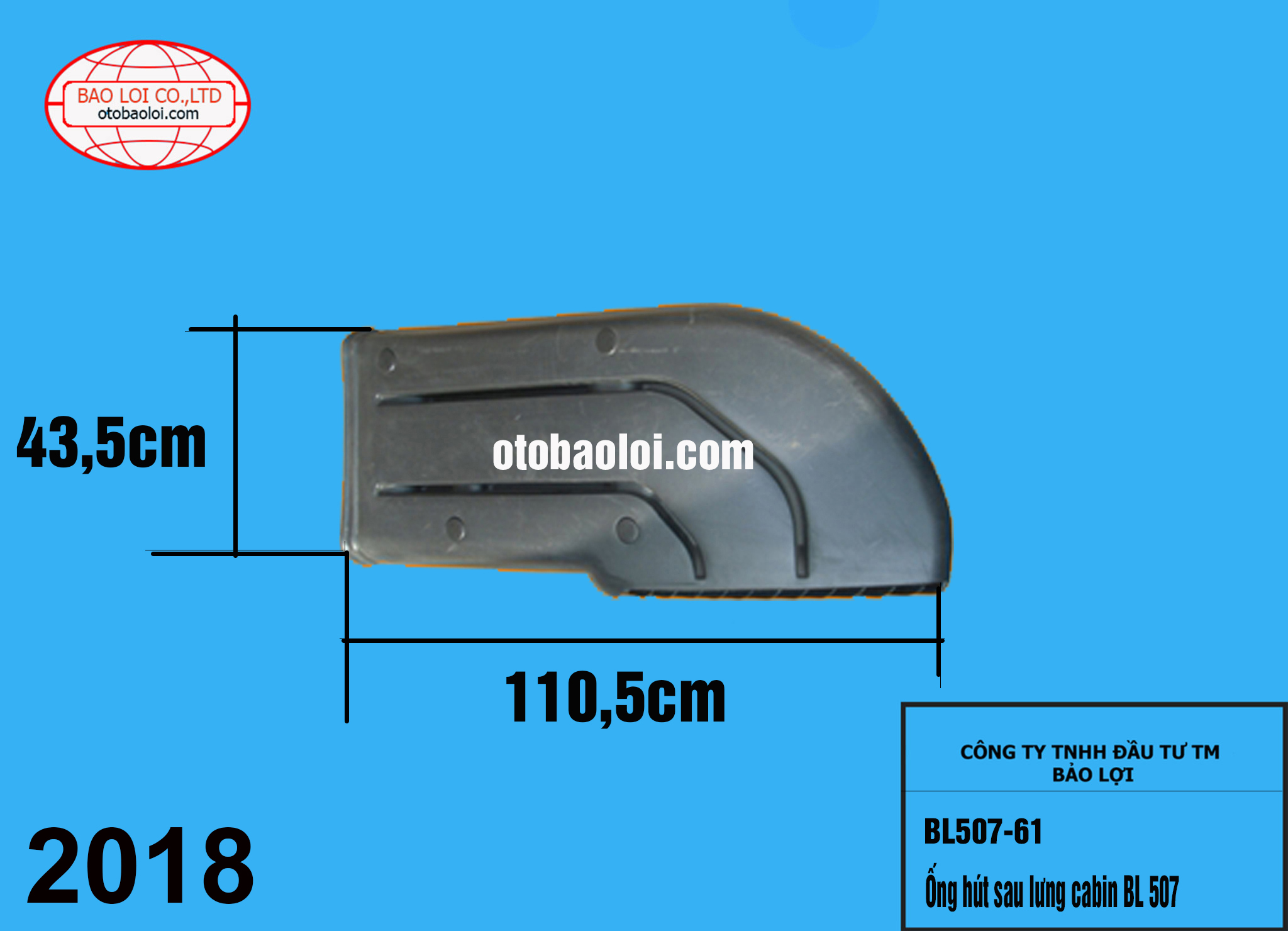 Ống hút sau lưng cabin BL 507