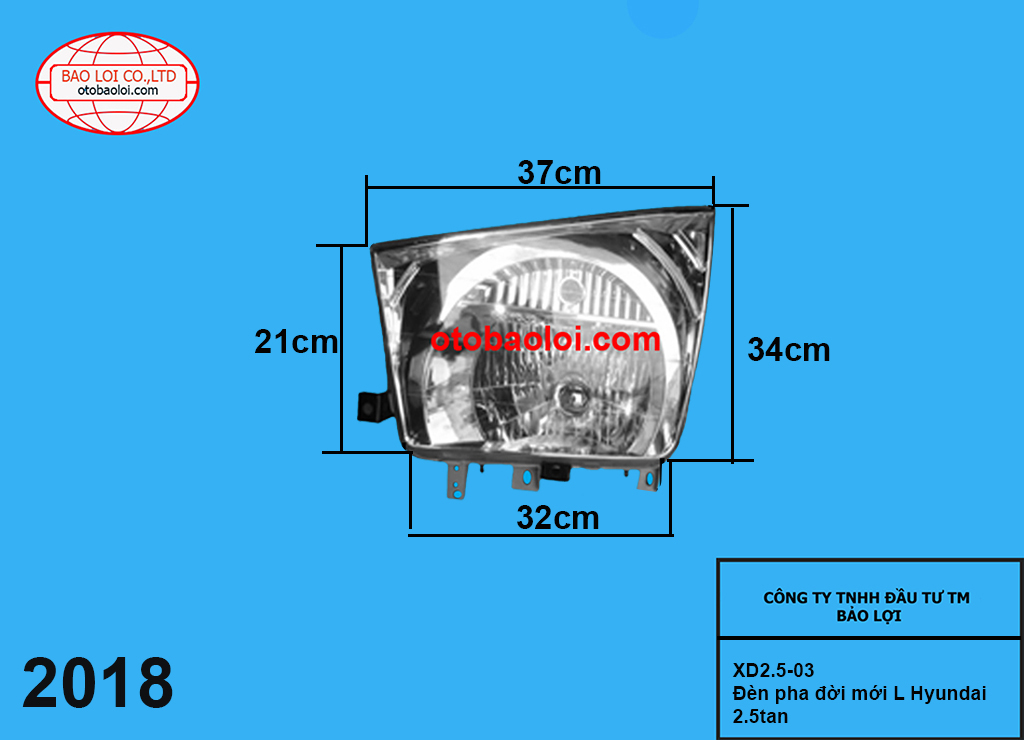 Đèn pha đời mới L Hyundai 3.5tan