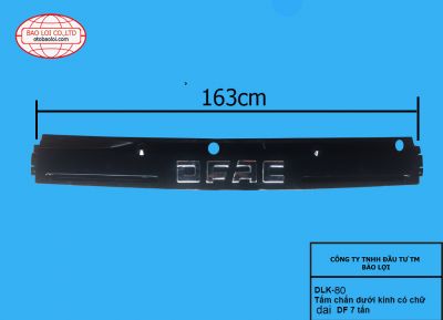 Tấm chắn dưới kính có chữ dài 1m63 DF 7 tấn