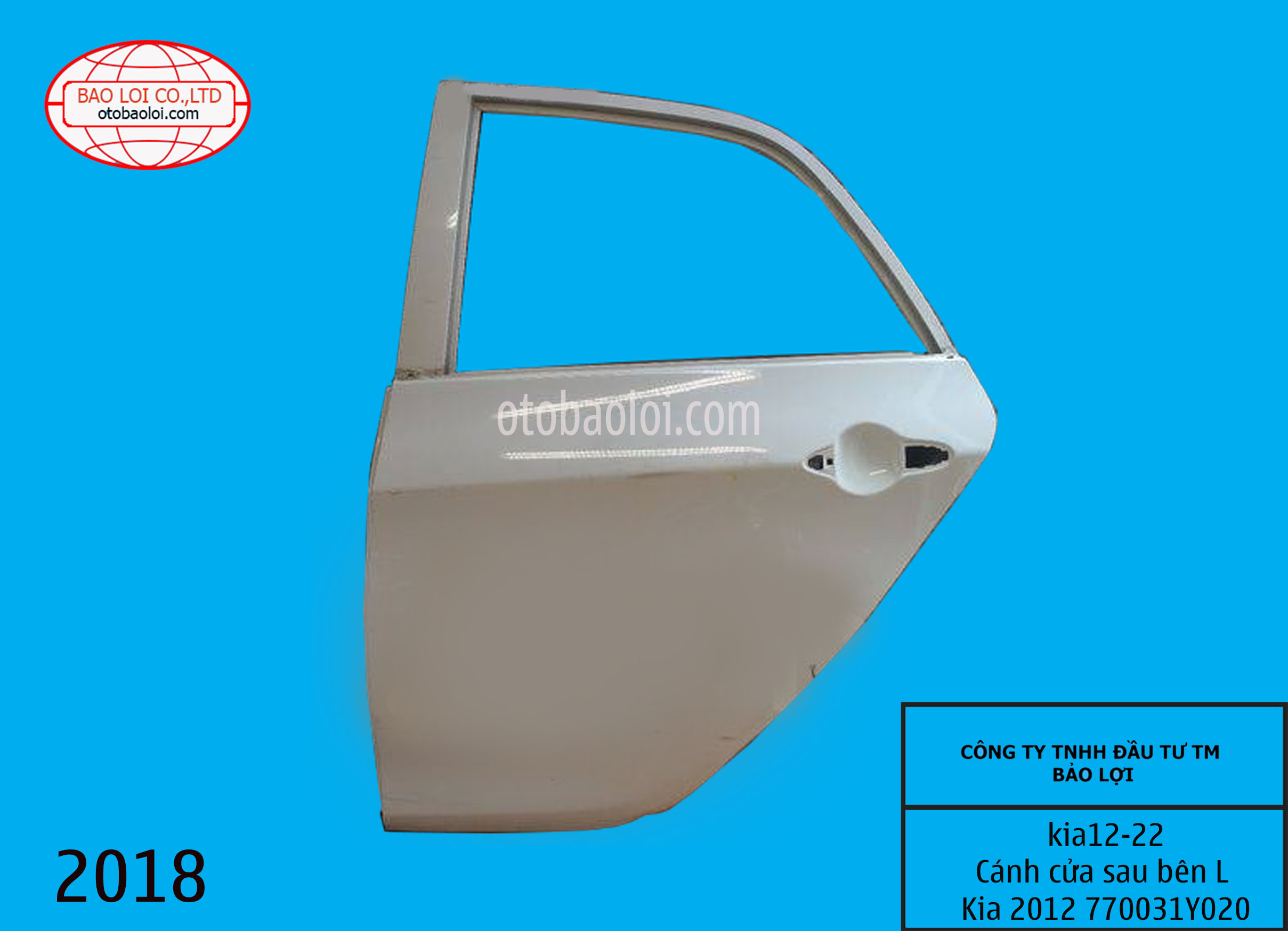 Cánh cửa sau bên L Kia 2012 770031Y020