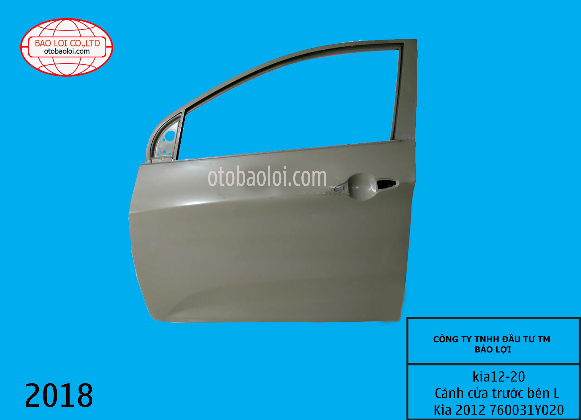 Cánh cửa trước bên L Kia 2012 760031Y020