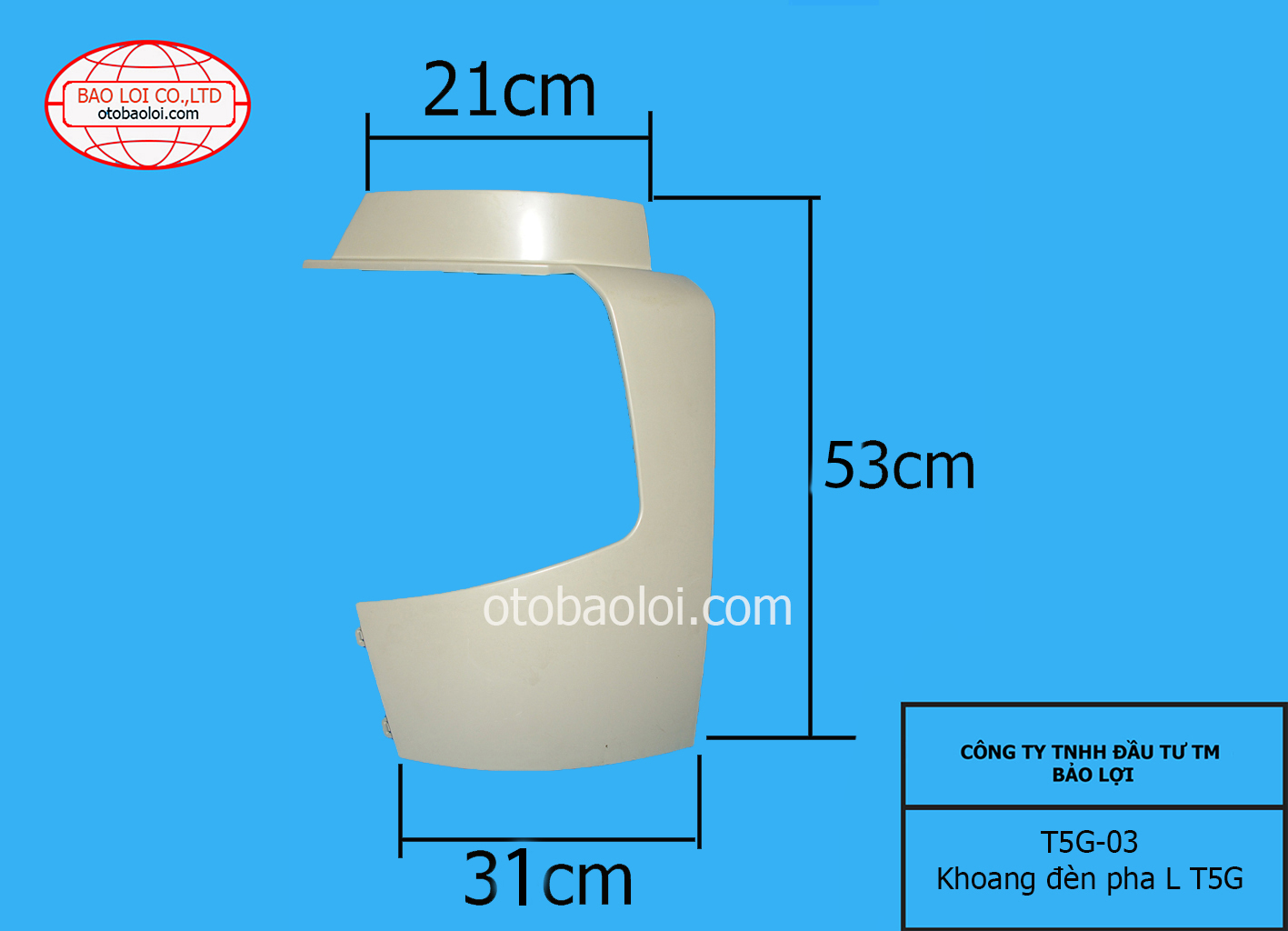 Khoang đèn pha L T5G