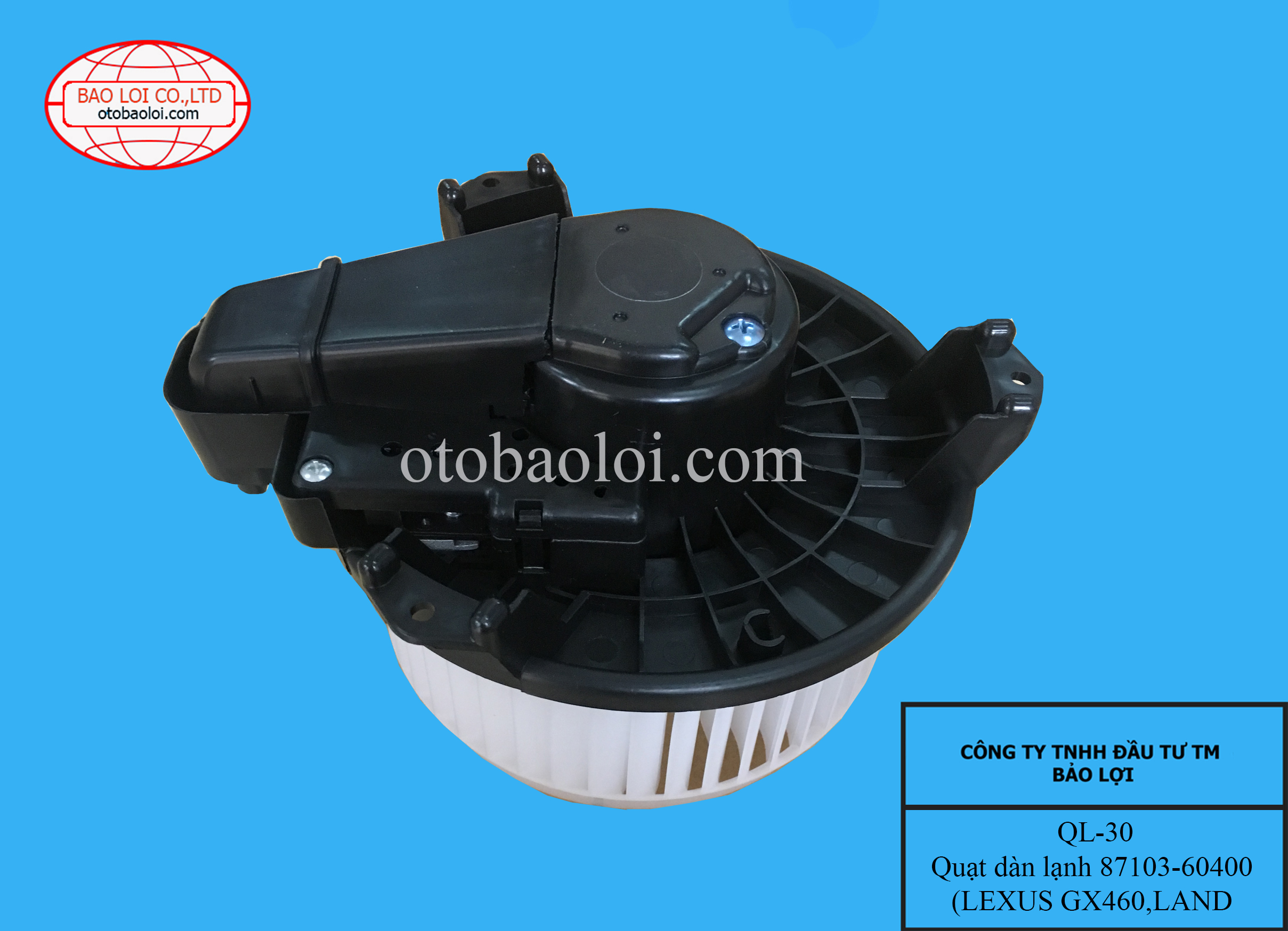 Quạt dàn lạnh 87103-60400 (LEXUS GX460,LAND CRUISER PRADO)