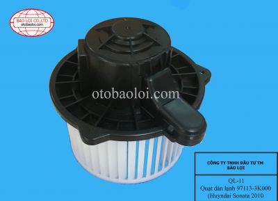 Quạt dàn lạnh 97113-3K000 (Huyndai Sonata 2010 ,Huyndai Tusson 2010)