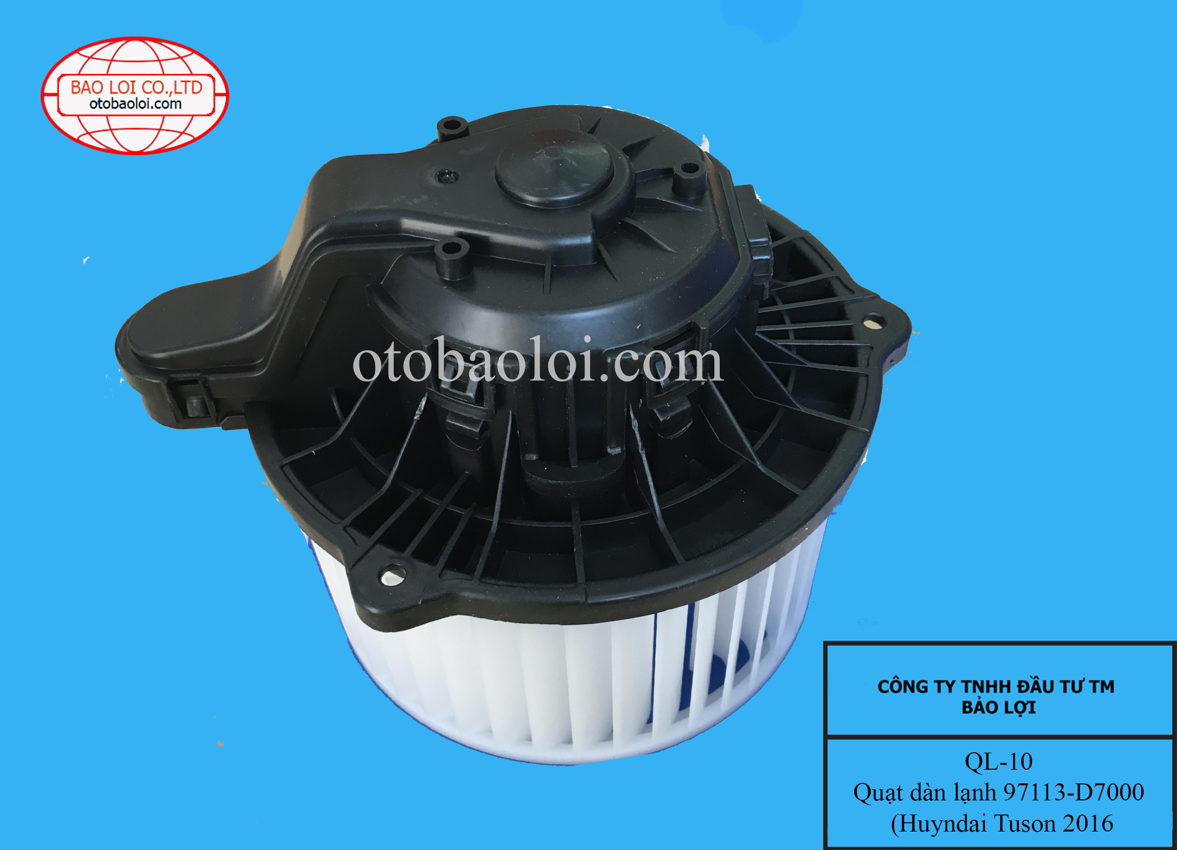 Quạt dàn lạnh 97113-D7000 (Huyndai Tuson 2016)